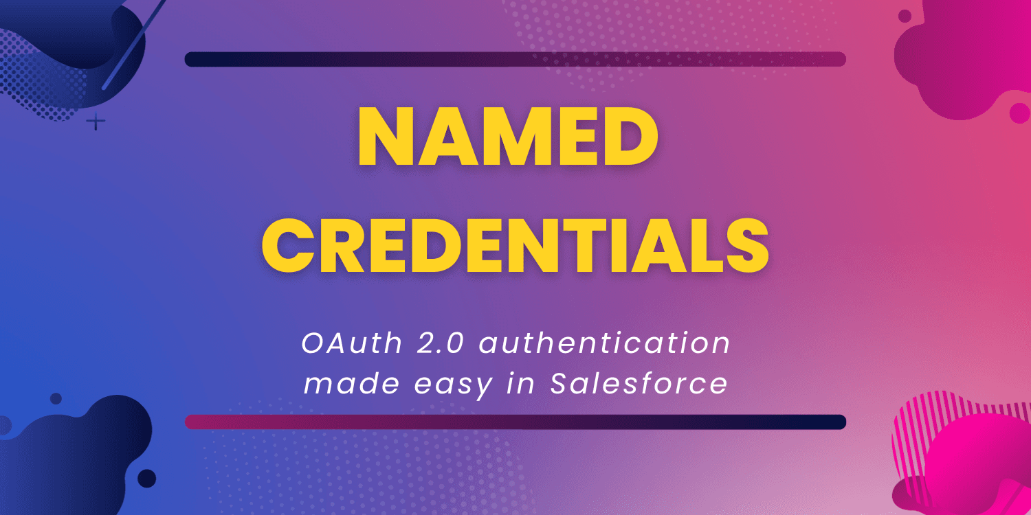 How to Use Named Credentials in Salesforce